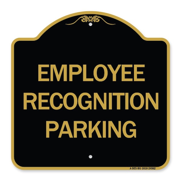 Designer Series Employee Recognition Parking, Black & Gold Aluminum Sign, 18" x 18", BG-1818-24562
